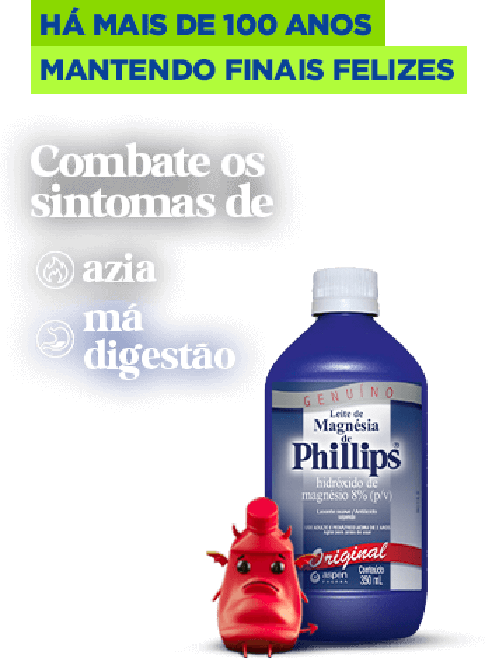 Há mais de 100 anos mantendo finais felizes. Combate nos sintomas da azia e má digestão.